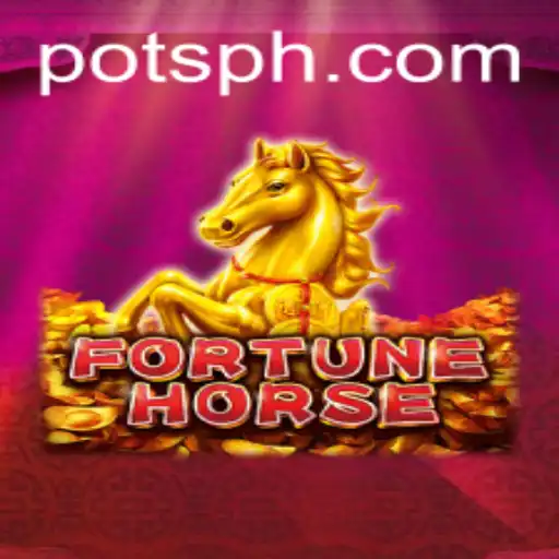 Discovering the Thrills of FortuneHorse: A New Gaming Sensation with POTS Strategy